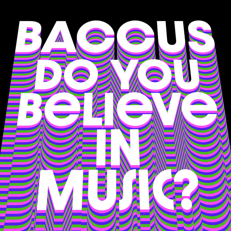 Baccus - Do You Believe In Music (Extended Mix)