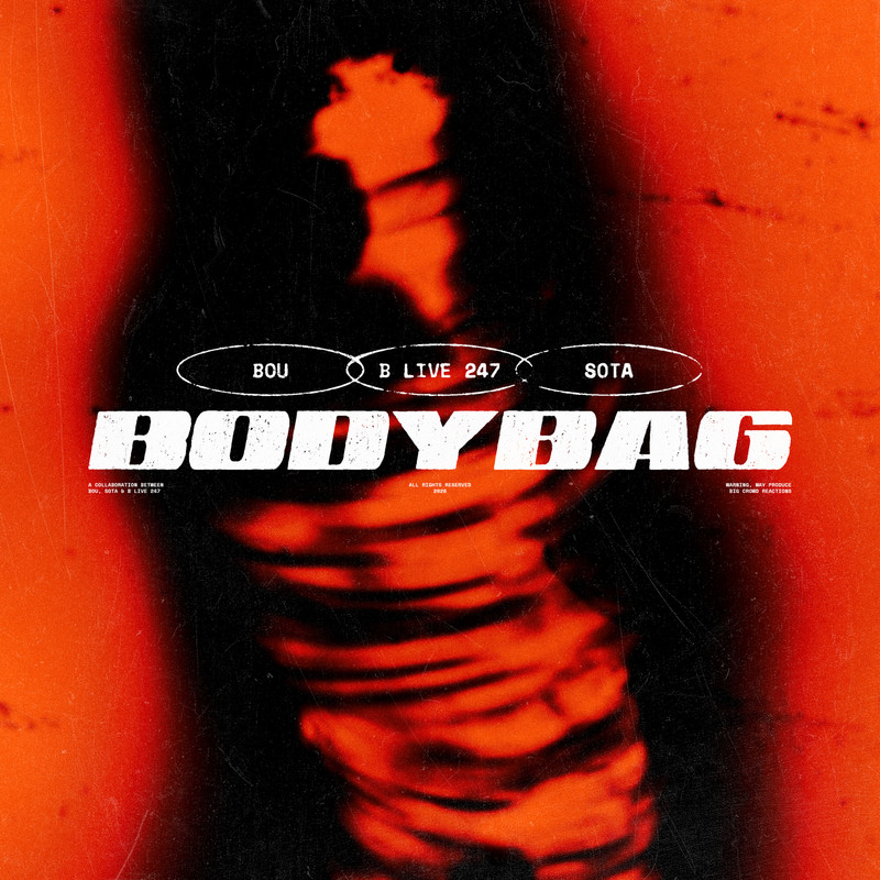 B Live, Bou, Sota - Bodybag (Original Mix)