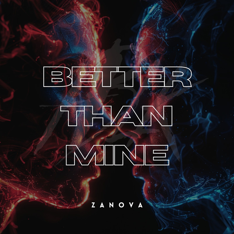 Zanova - Better Than Mine (Extended Mix)