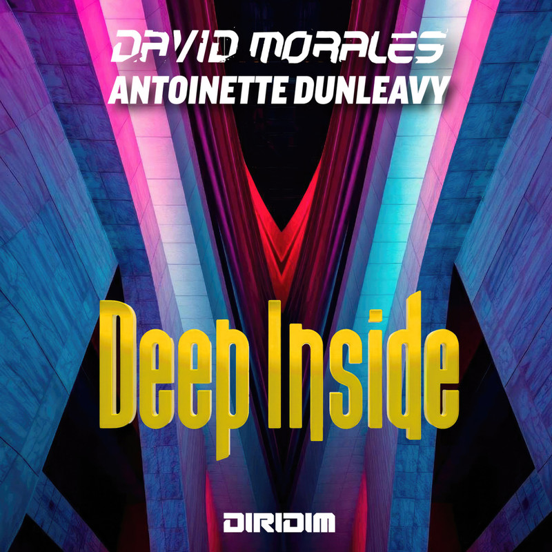 David Morales, Antoinette Dunleavy - DEEP INSIDE (Extended