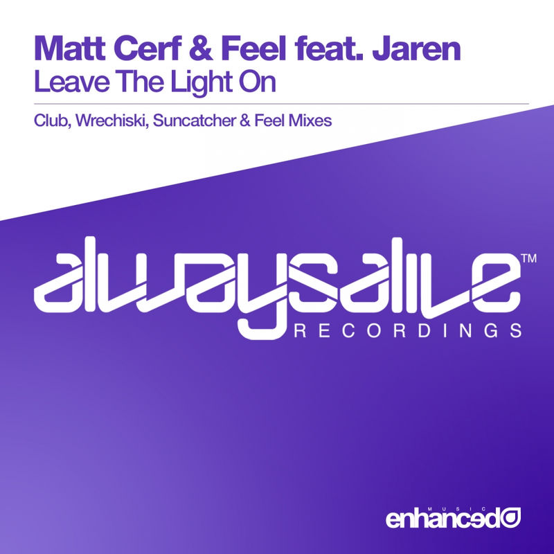 Matt Cerf & Feel - Leave The Light On (Wrechiski Radio Mix)