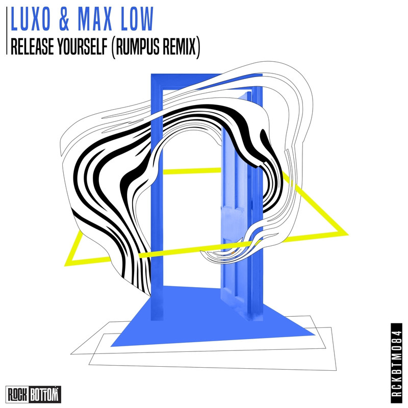 Luxo & Max Low - Release Yourself (RUMPUS Extended Remix)