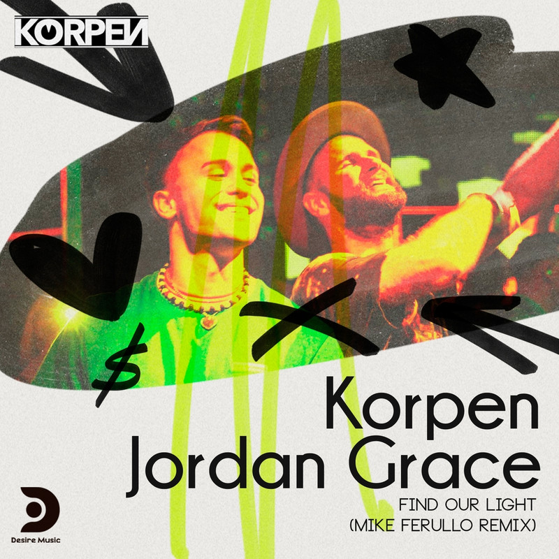 Korpen & Jordan Grace - Find Our Light (Mike Ferullo Extended Remix)