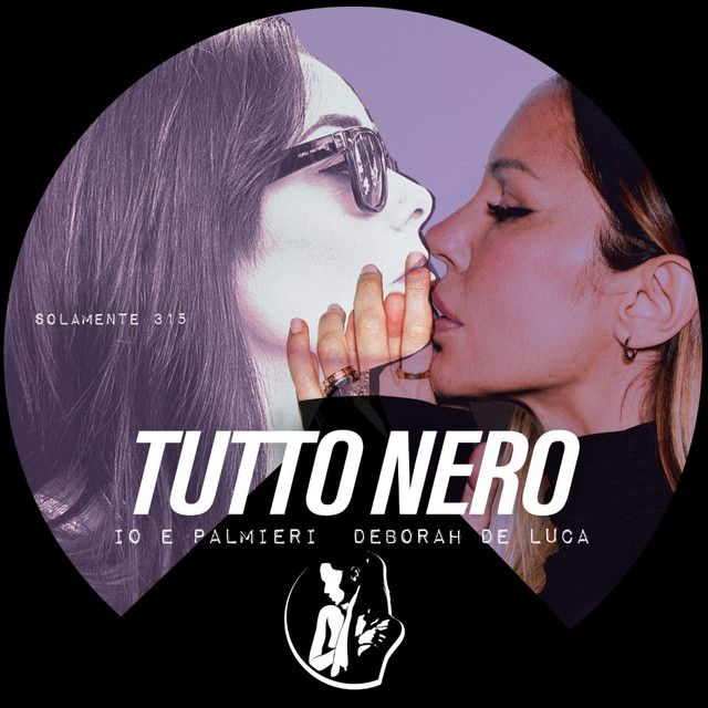 Deborah de Luca & Io E Palmieri - TUTTO NERO (Original Mix)