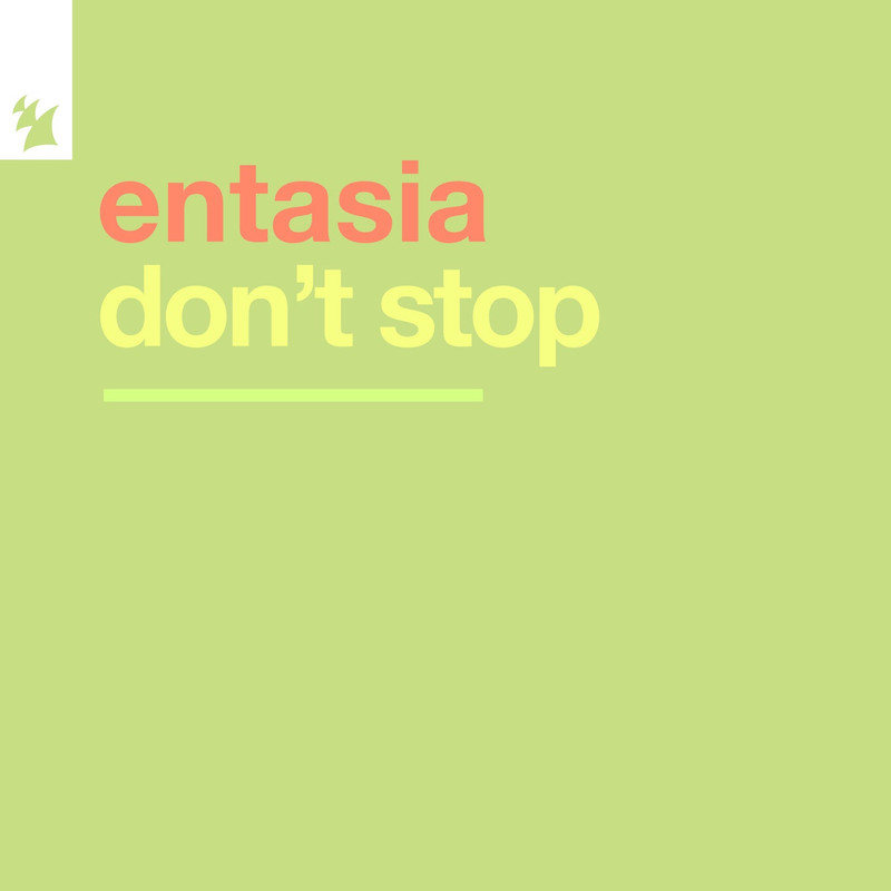 Entasia - Don't Stop (Extended Mix)