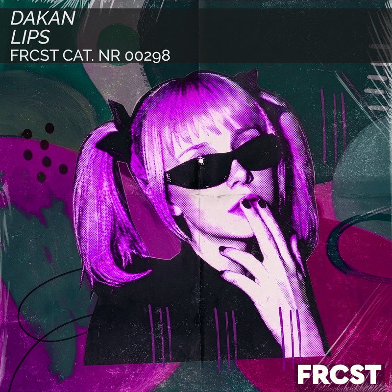 DAKAN - LIPS (Extended Mix)