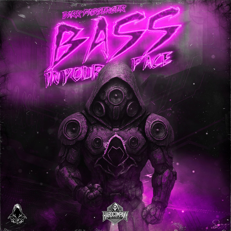 Dark Passenger - Bass In Your Face (Original Mix)