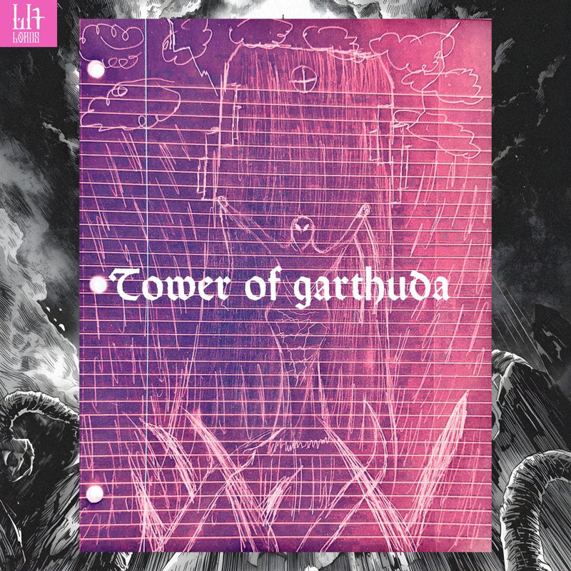 Lit Lords - Tower of Garthuda (Original Mix)