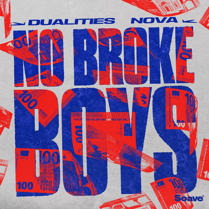Dualities & NOVA - No Broke Boys (Extended Mix)