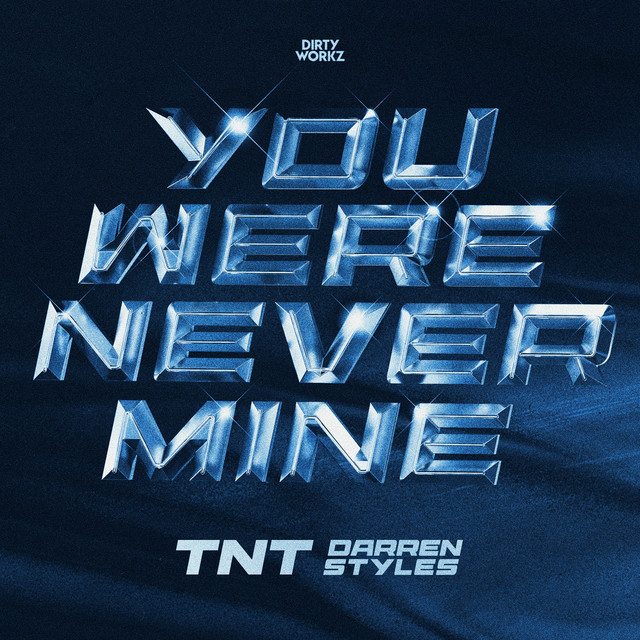 TNT, Darren Styles, Technoboy, Tuneboy - You Were Never Mine (Original Mix)