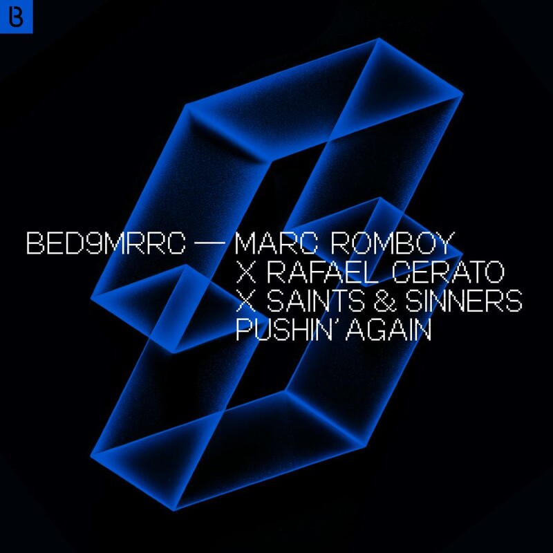 Marc Romboy, Rafael Cerato & Saints & Sinners - Pushin' Again (Original Mix)