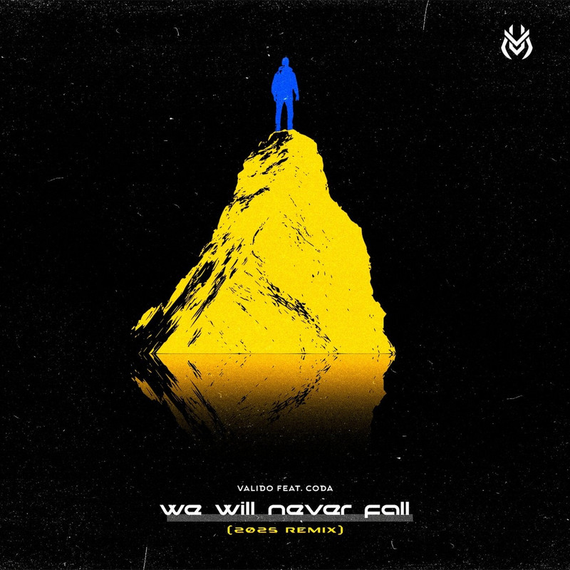 Valido Ft. Coda - We Will Never Fall 2025 (Original Mix)