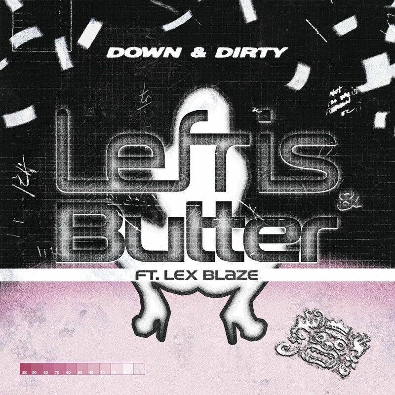 lefris & Butter - Down & Dirty (feat. LexBlaze) (Original Mix)