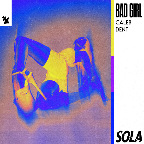 Caleb Dent - Bad Girl (Extended Mix)