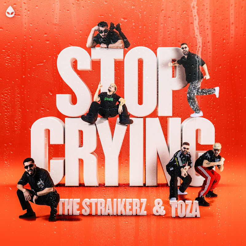 The Straikerz & Toza - STOP CRYING (Extended Mix)