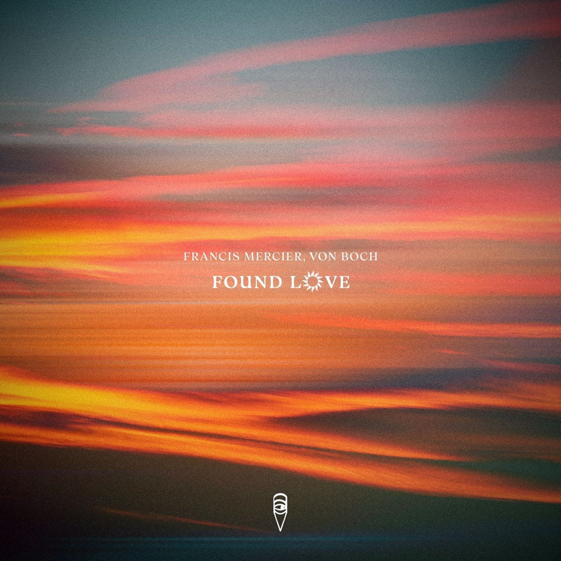 Francis Mercier, Von Boch - Found Love (Extended Mix)