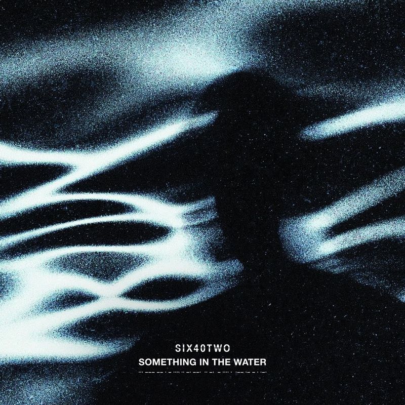 SIX40TWO, John Newman - Something In The Water (Extended Mix)