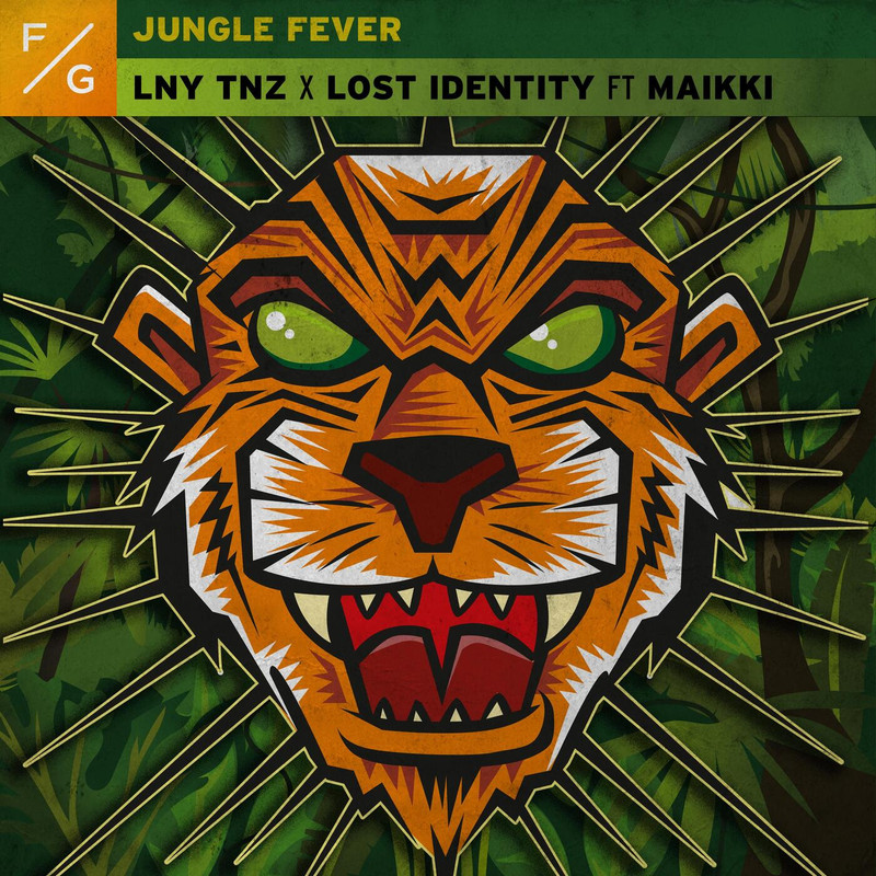 LNY TNZ, Lost Identity & Maikki - Jungle Fever (Extended Mix)