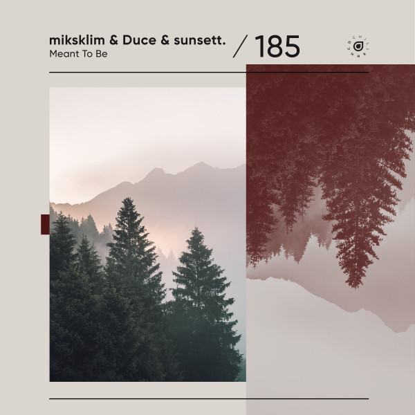 miksklim, Duce & sunsett. - Meant To Be (Extended Mix)