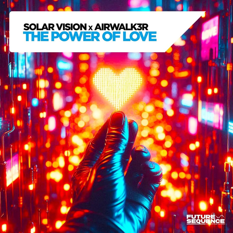 Solar Vision x Airwalk3r - The Power of Love (Extended Mix)