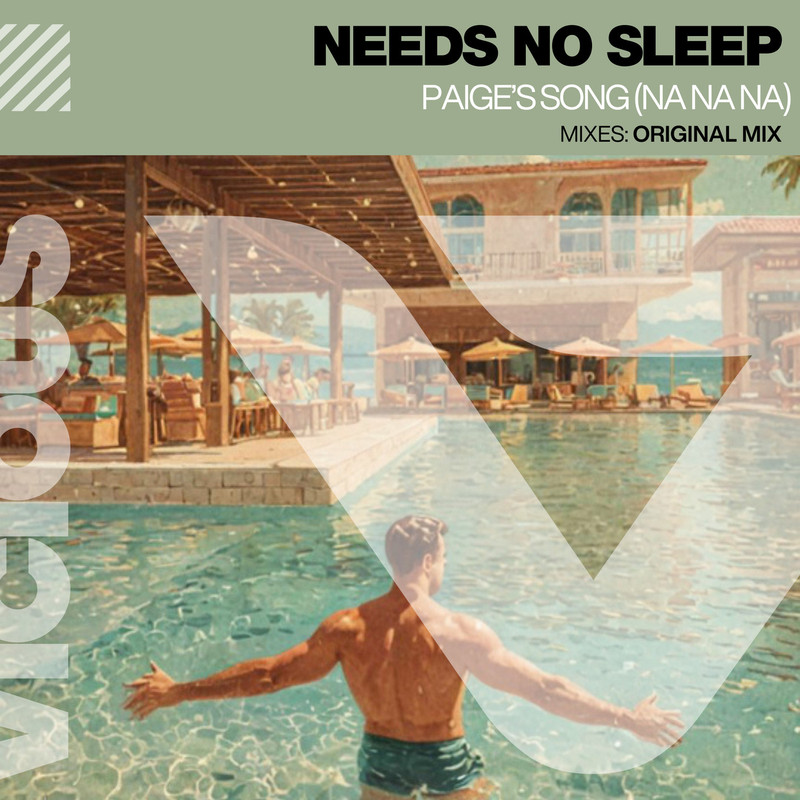 Needs No Sleep - Paige's Song (Na Na Na) (Extended Mix)