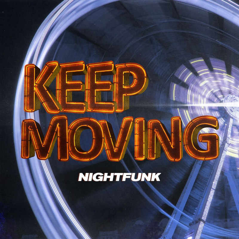 NightFunk - Keep Moving (Extended Mix)