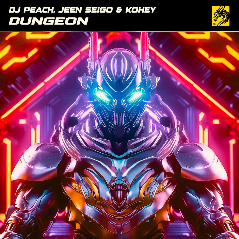 DJ Peach, JEEN SEIGO & Kohey - DUNGEON (Extended Mix)
