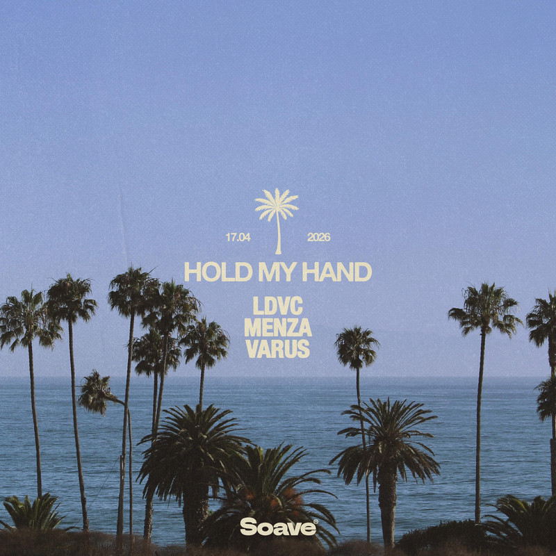 LDVC & Menza & VARUS - Hold My Hand (Original Mix)