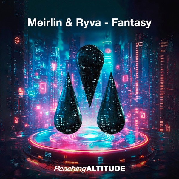 MEIRLIN & Ryva - Fantasy (Extended Mix)