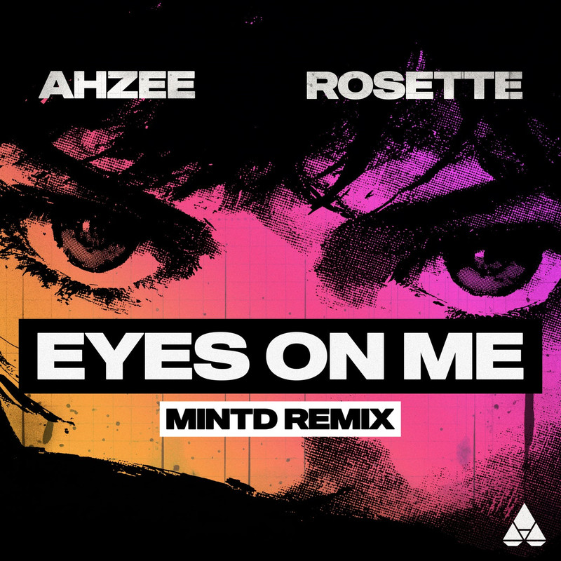 Ahzee, Rosette - Ahzee, Rosette - Eyes On Me (Mintd Extended Remix)