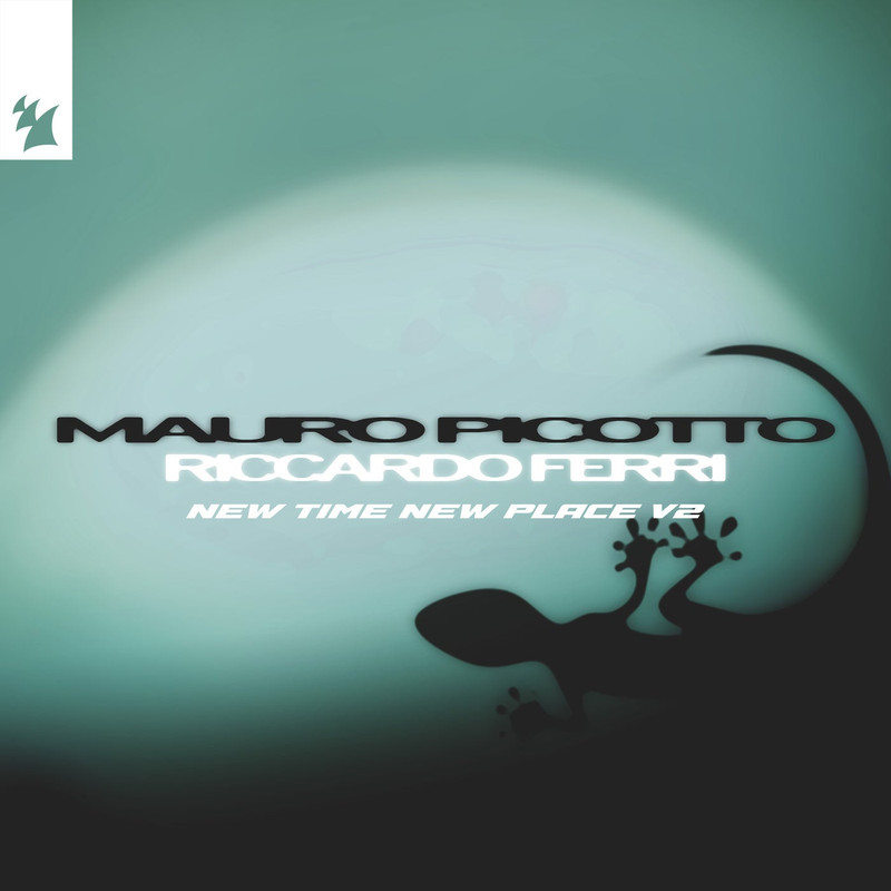 Mauro Picotto & Riccardo Ferri - New Time New Place (V2) (Extended Mix)