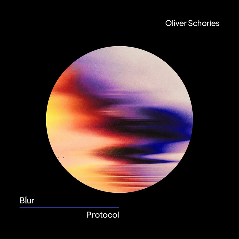 Oliver Schories - Blur Protocol (Extended Mix)