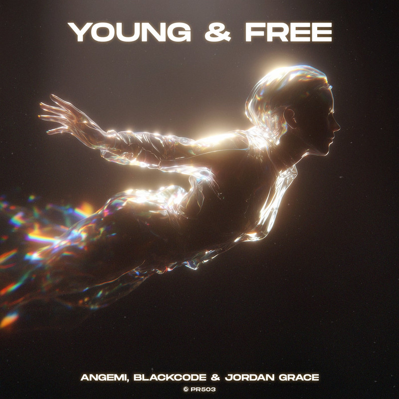 Angemi & BlackCode & Jordan Grace - Young & Free (Extended Mix)