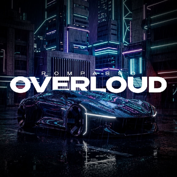 Rompasso - Overloud (Original Mix)