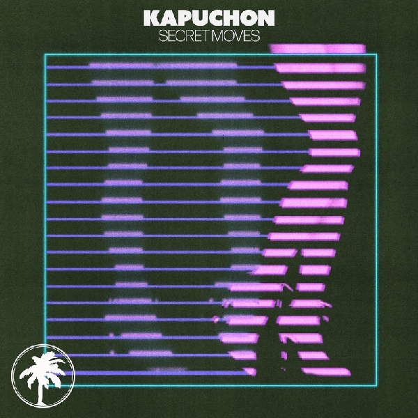 Kapuchon - Secret Moves (Original Mix)