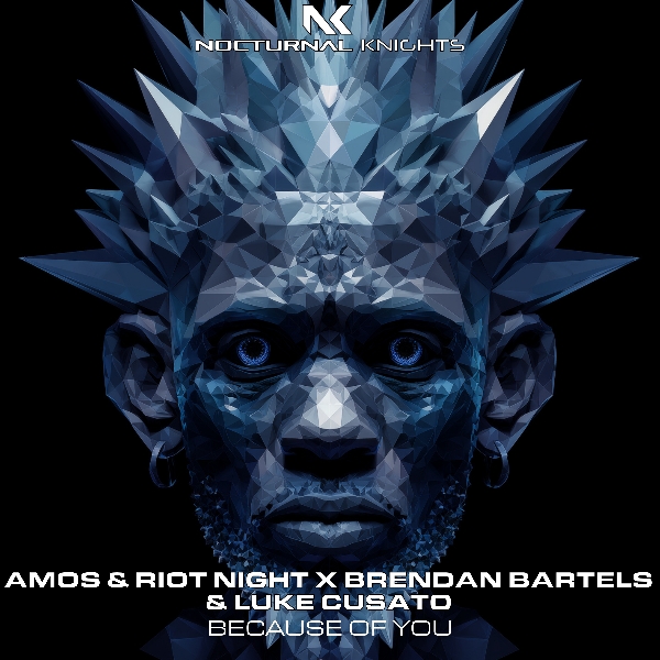 Amos & Riot Night x Brendan Bartels & Luke Cusato - Because Of You (Extended Mix)