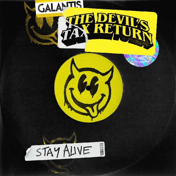 Galantis - Stay Alive (feat. The Devil's Tax Return) (Original Mix)