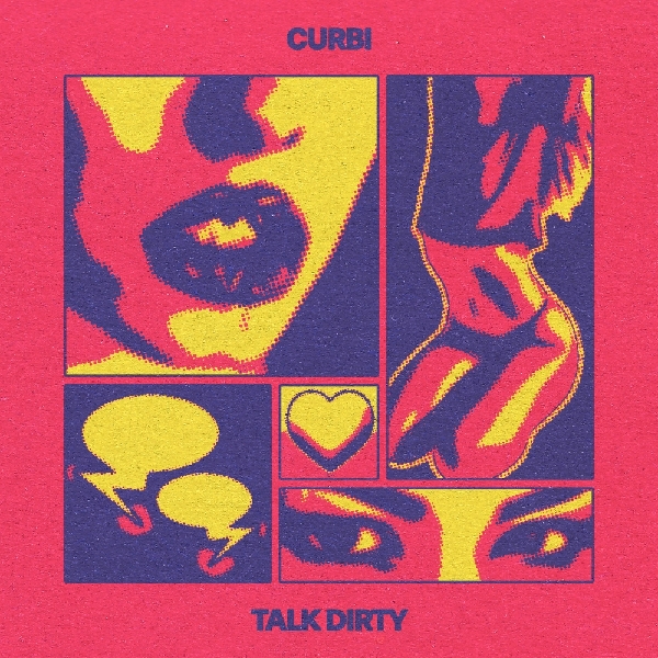 Curbi - Talk Dirty (Extended Mix)