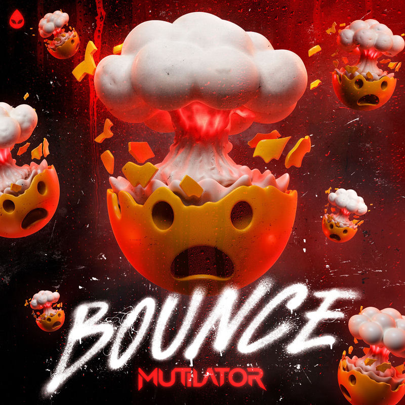 Mutilator - BOUNCE (Original Mix)