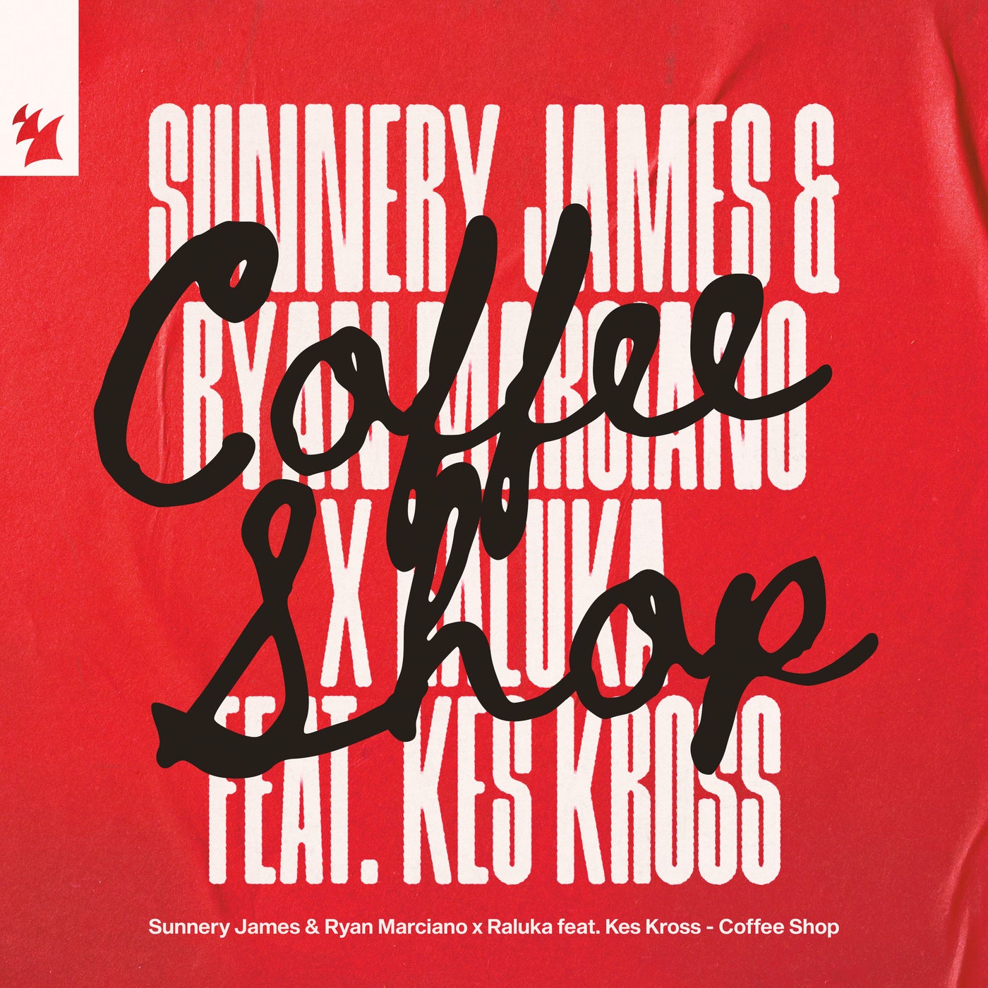 Sunnery James & Ryan Marciano, Raluka, Kes Kross - Coffee Shop (Extended Mix)