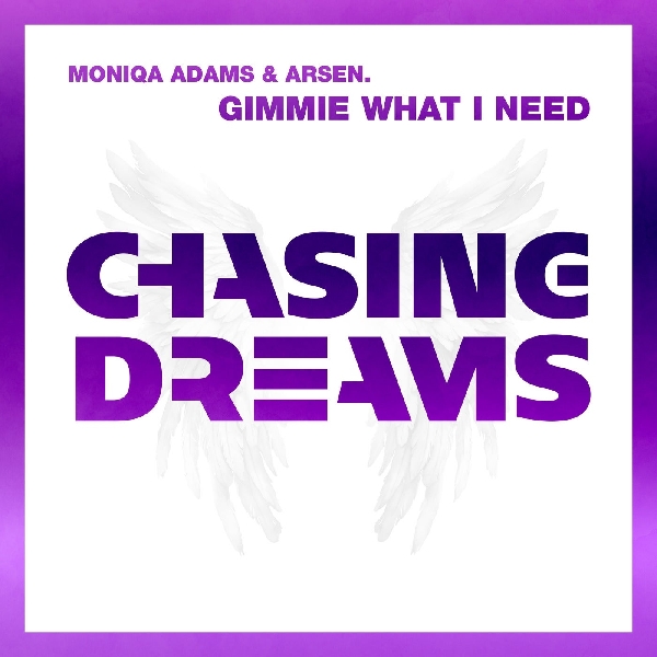 Moniqa Adams & Arsen. - Gimmie What I Need (Extended Mix)