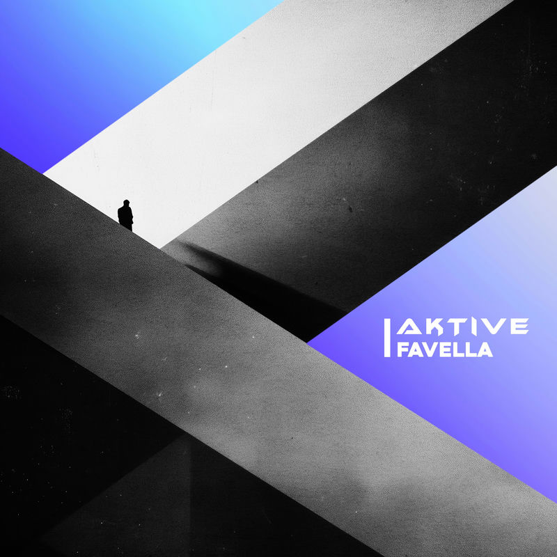Aktive - Favella (Original Mix)