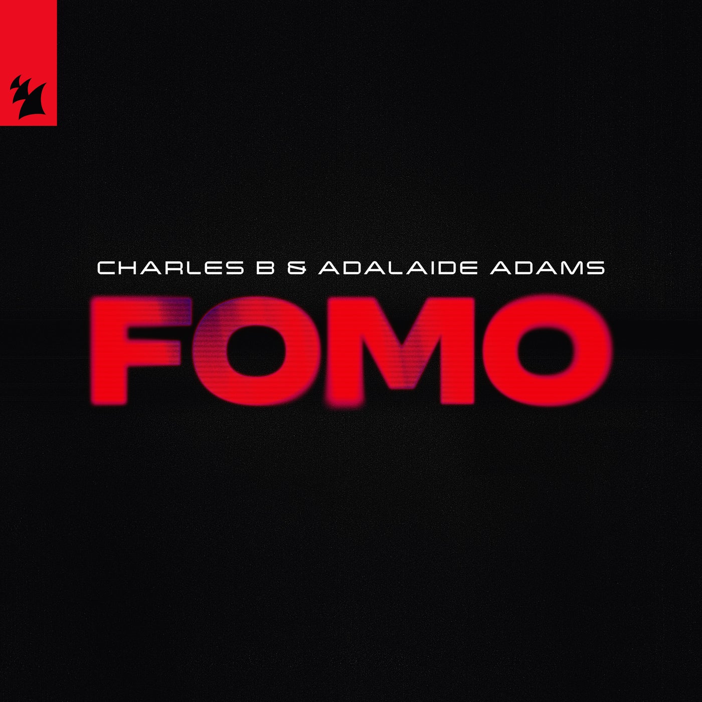 Charles B, Adalaide Adams - FOMO (Extended Mix)