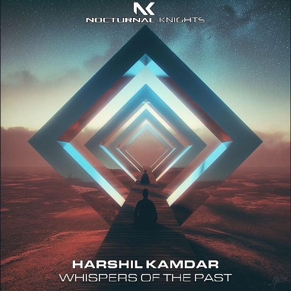 Harshil Kamdar - Whispers of the Past (Extended Mix)