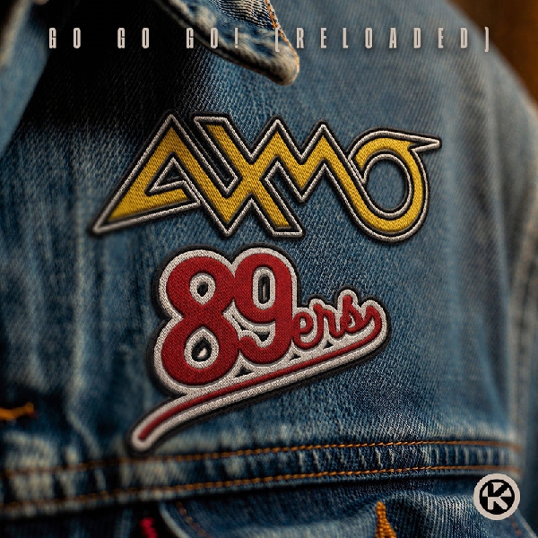 AXMO & 89ers - Go Go Go! (Reloaded) (Extended Mix)