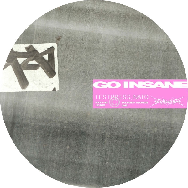 t e s t p r e s s & NATO - GO INSANE (Original Mix)