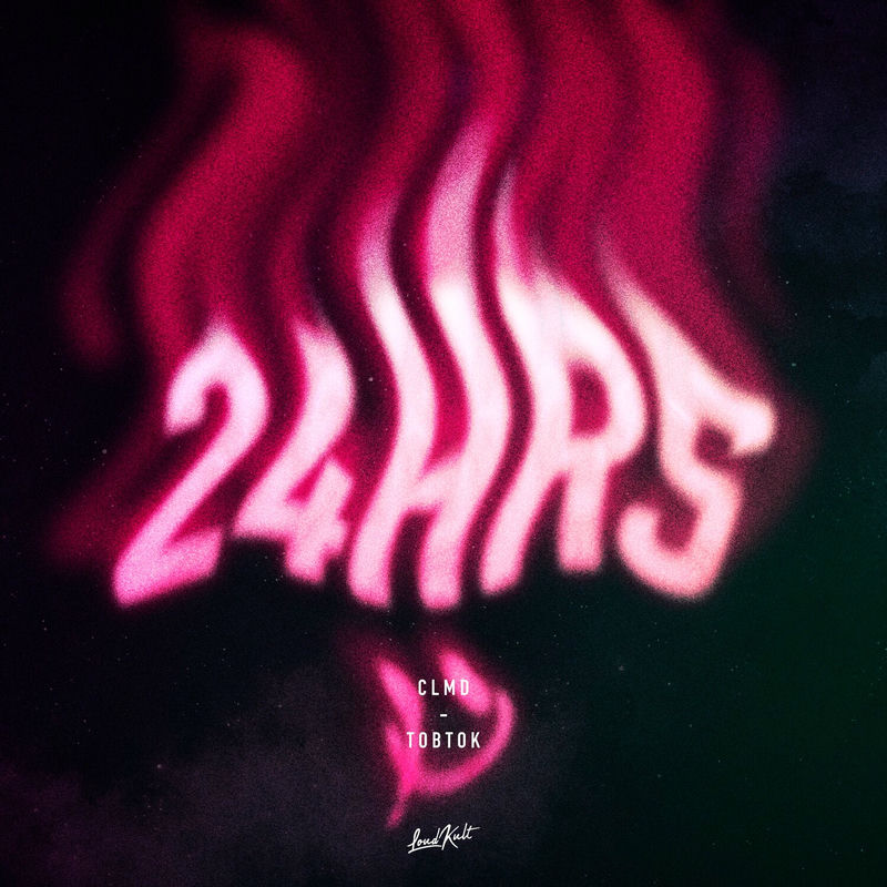 CLMD & Tobtok - 24HRS (Original Mix)