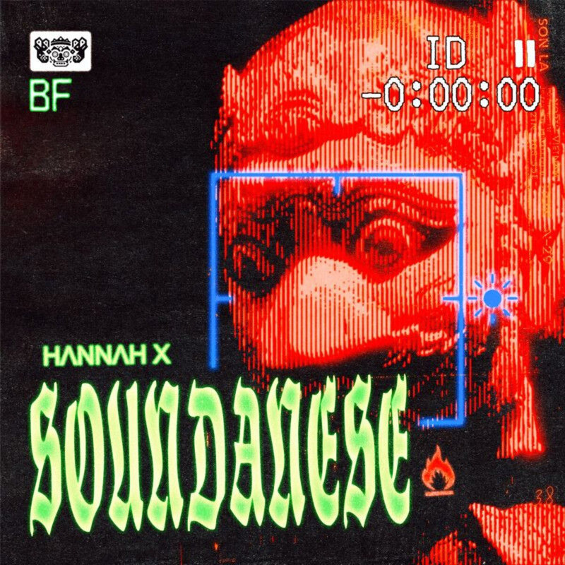 HΛNNΛH X - SOUNDANESE (Extended Mix)