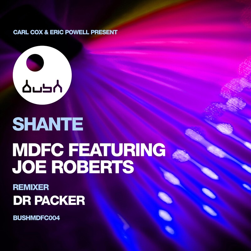 MDFC - Shante (Eric Powell Mix) (feat. Joe Roberts)