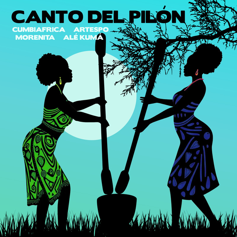 Cumbiafrica, Artespo, MORENITA, Alé Kumá - Canto Del Pilón (Extended Mix)